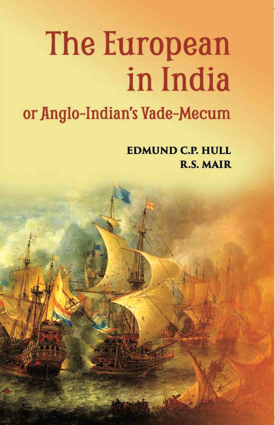 The European In India Or Anglo-Indian’S Vade-Mecum - Gyan Books 