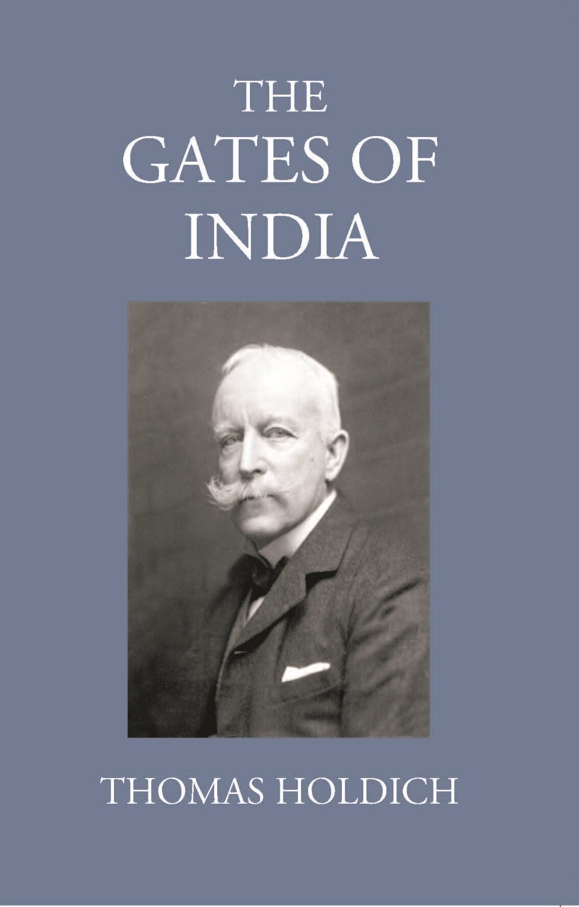 The Gates Of India Being An Historical Narrative - Gyan Books 
