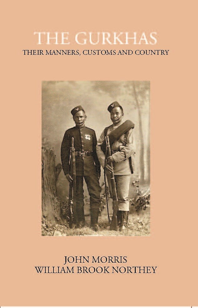 The Gurkhas Their Manners, Customs And Country - Gyan Books 
