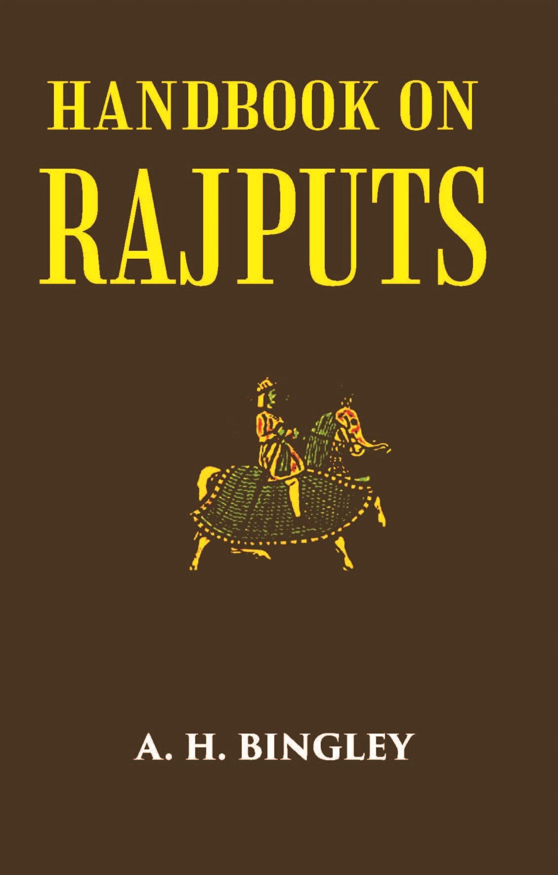 Hand-Book On Rajputs - Gyan Books
