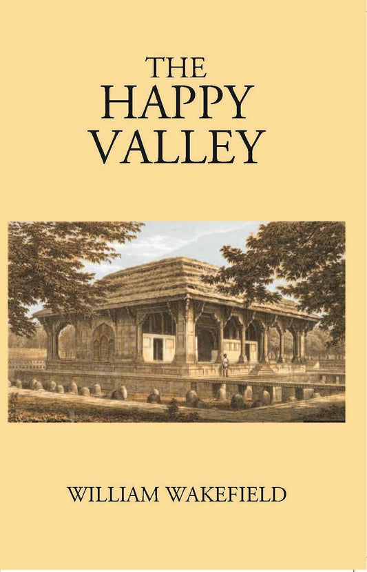 The Happy Valley Sketches Of Kashmir And The Kashmiris - Gyan Books 