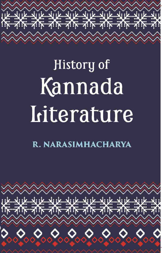 History Of Kannada Literature: (Readership Lectures) - Gyan Books 