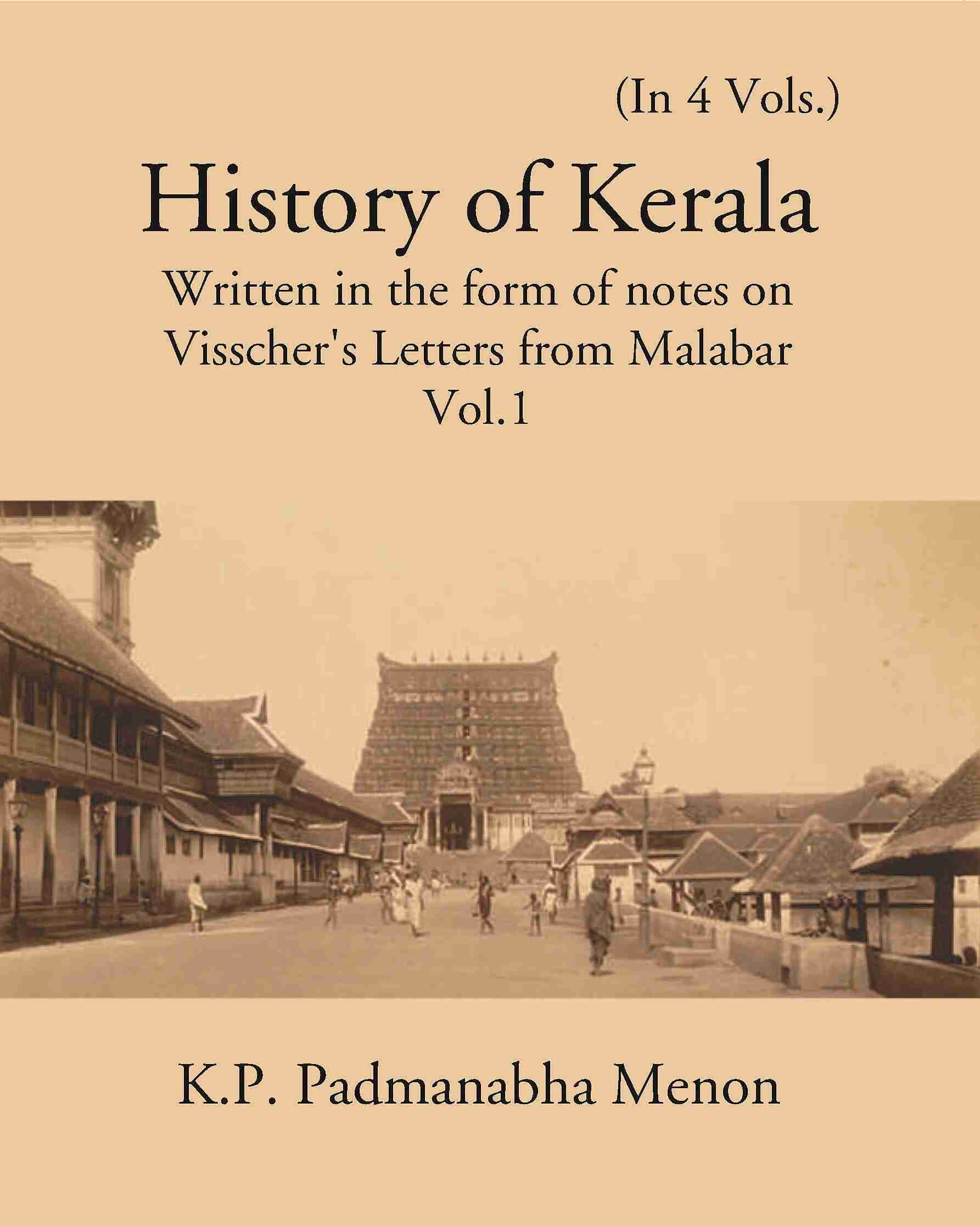 History Of Kerala Written In The Form Of Notes On Visscher’S Letters From Malabar 4 Vols. Set - Gyan Books 