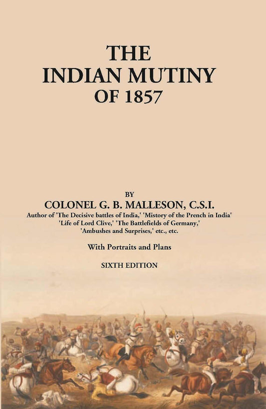 The Indian Mutiny Of 1857 - Gyan Books 