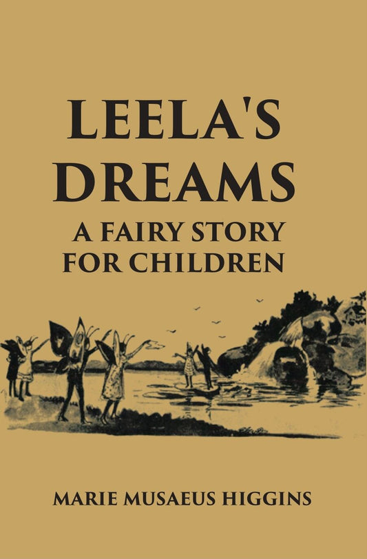 Leela's Dreams A Fairy Story For Children - Gyan Books