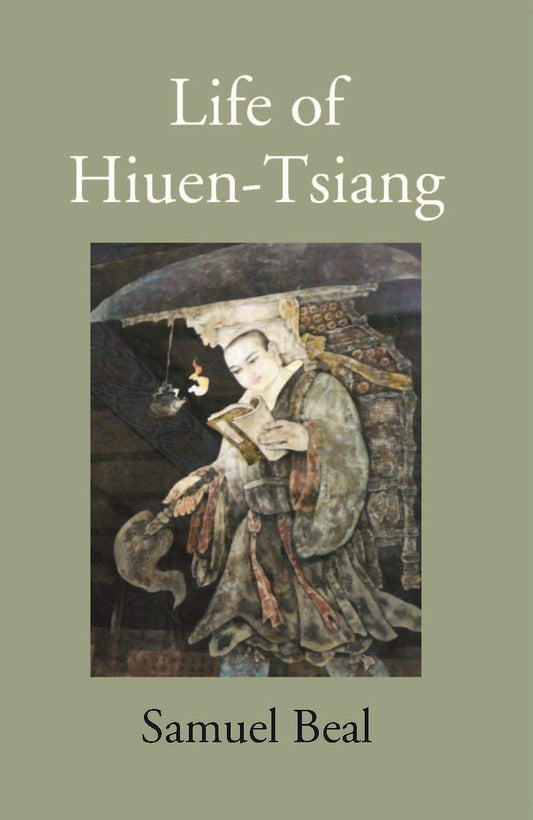 The Life Of Hiuen-Tsiang - Gyan Books  Grab2Buy Gyan Books Grab2Buy