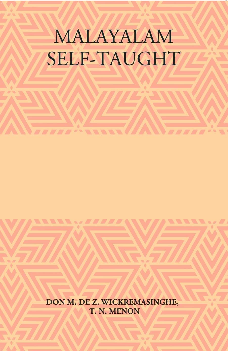 Malayalam Self-Taught: By The Natural Method With Phonetic Pronunciation (Thimm’S System) - Gyan Books 