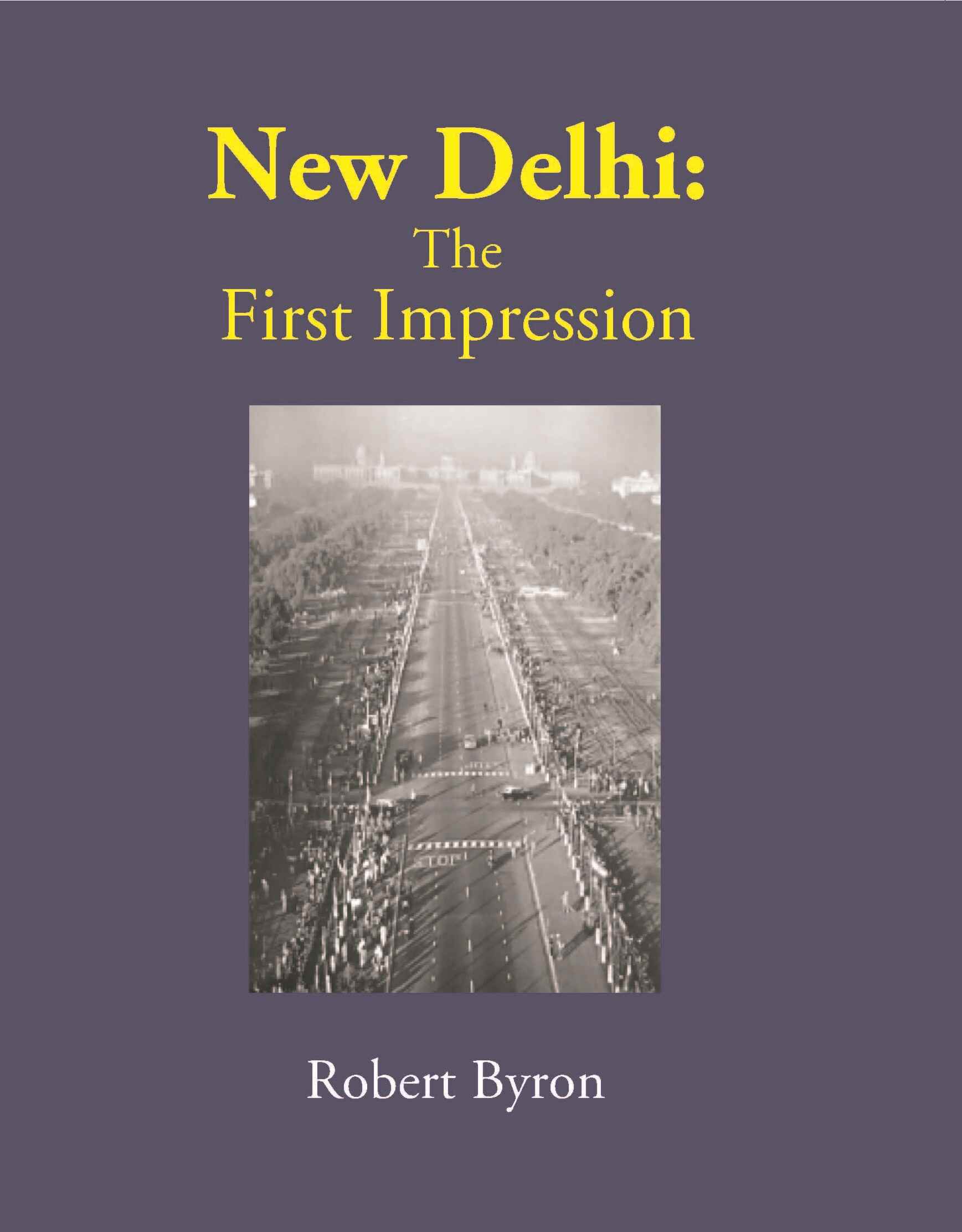 New Delhi: The First Impression - Gyan Books 