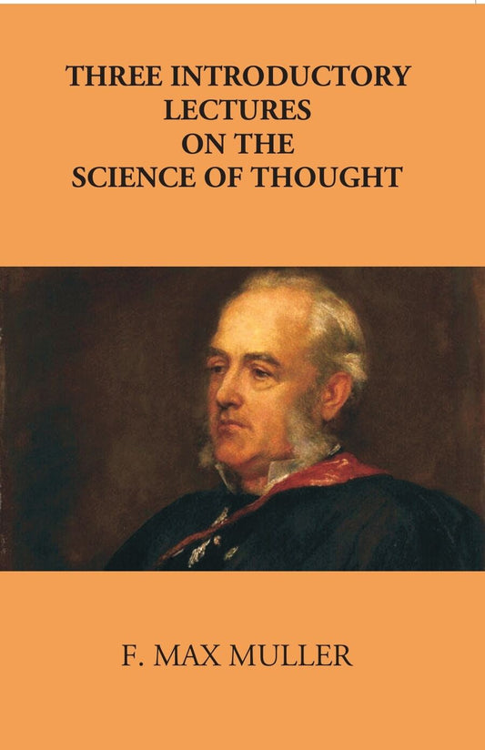 Three Introductory Lectures On The Science Of Thought - Gyan Books