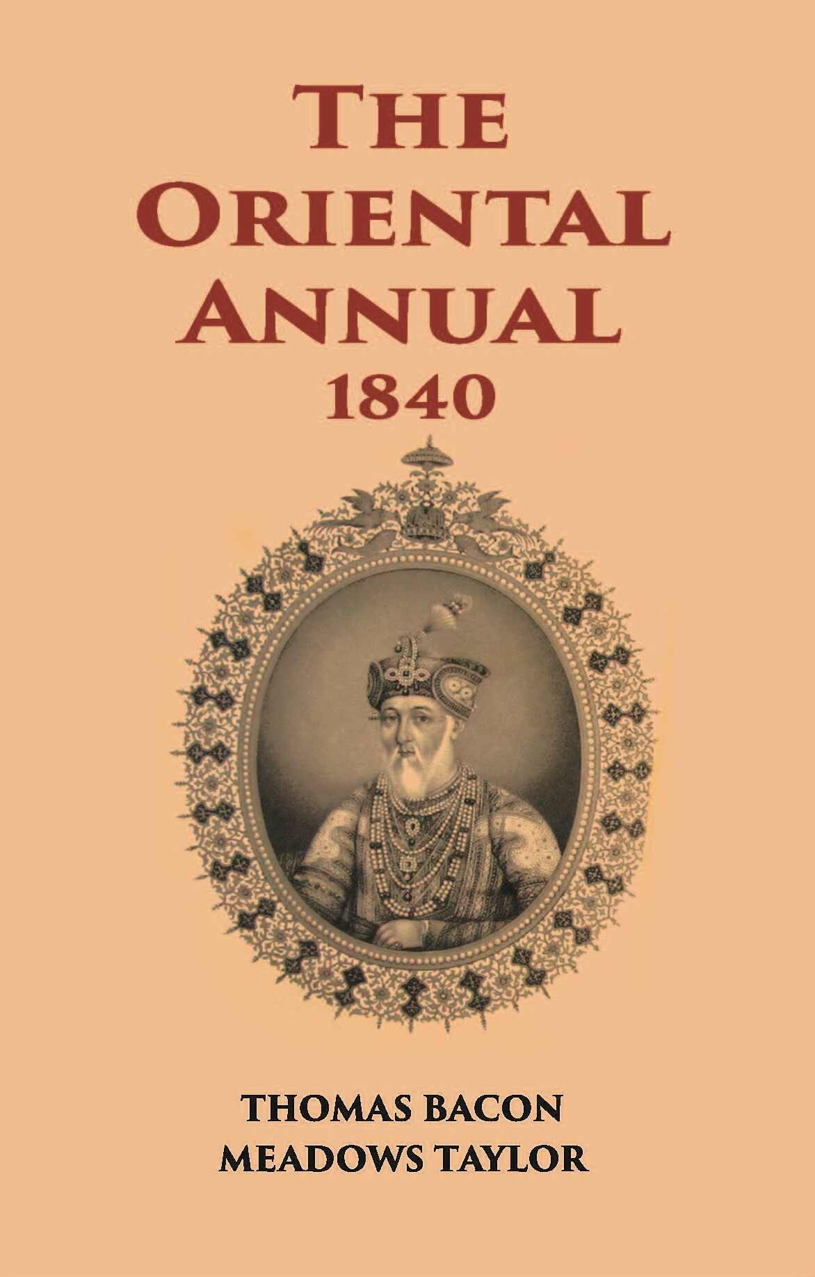 The Oriental Annual:- Containing A Series Of Tales, Legends, & Historical Romances - Gyan Books  Grab2Buy Gyan Books Grab2Buy