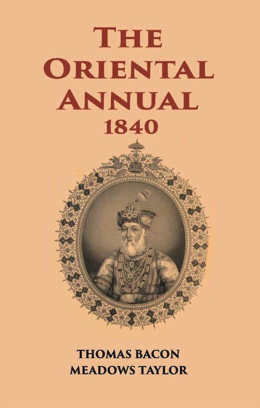 The Oriental Annual:- Containing A Series Of Tales, Legends, & Historical Romances - Gyan Books  Grab2Buy Gyan Books Grab2Buy