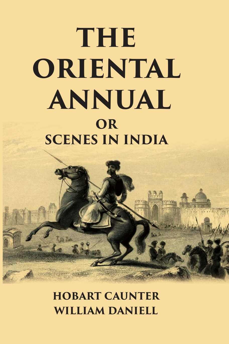 The Oriental Annual, Or Scenes In India - Gyan Books  Grab2Buy Gyan Books Grab2Buy