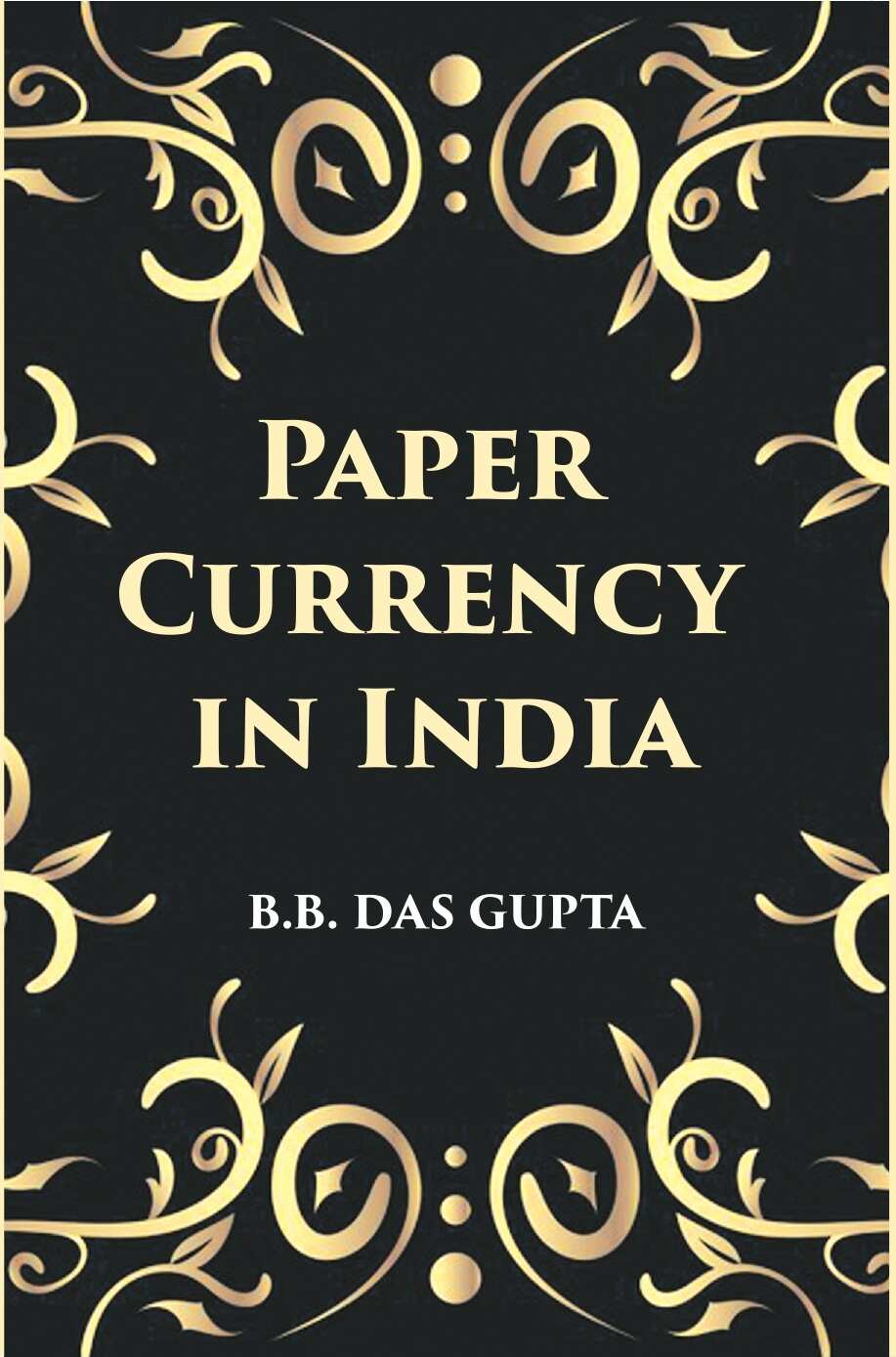 Paper Currency In India - Gyan Books 