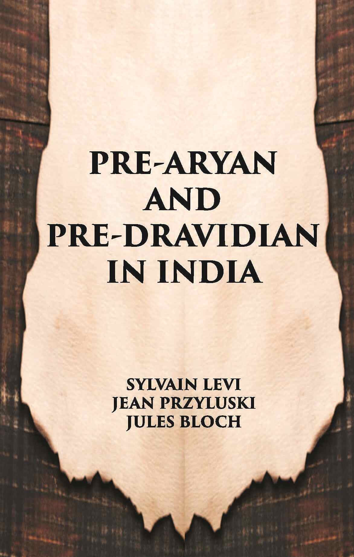 Pre-Aryan And Pre-Dravidian In India - Gyan Books