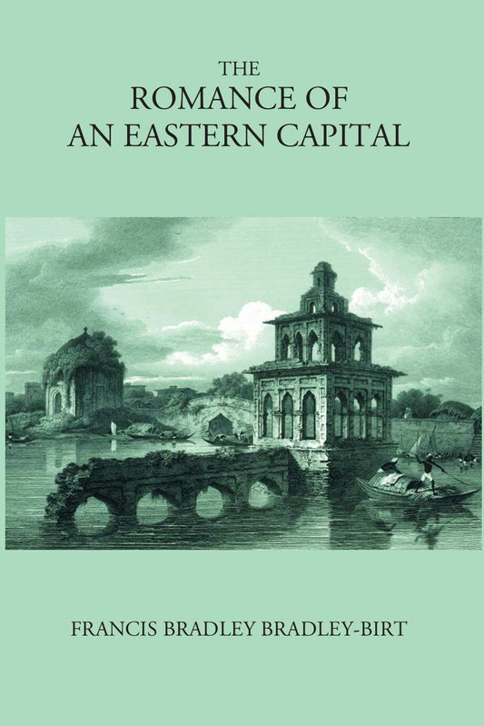 The Romance Of An Eastern Capital - Gyan Books  Grab2Buy Gyan Books Grab2Buy