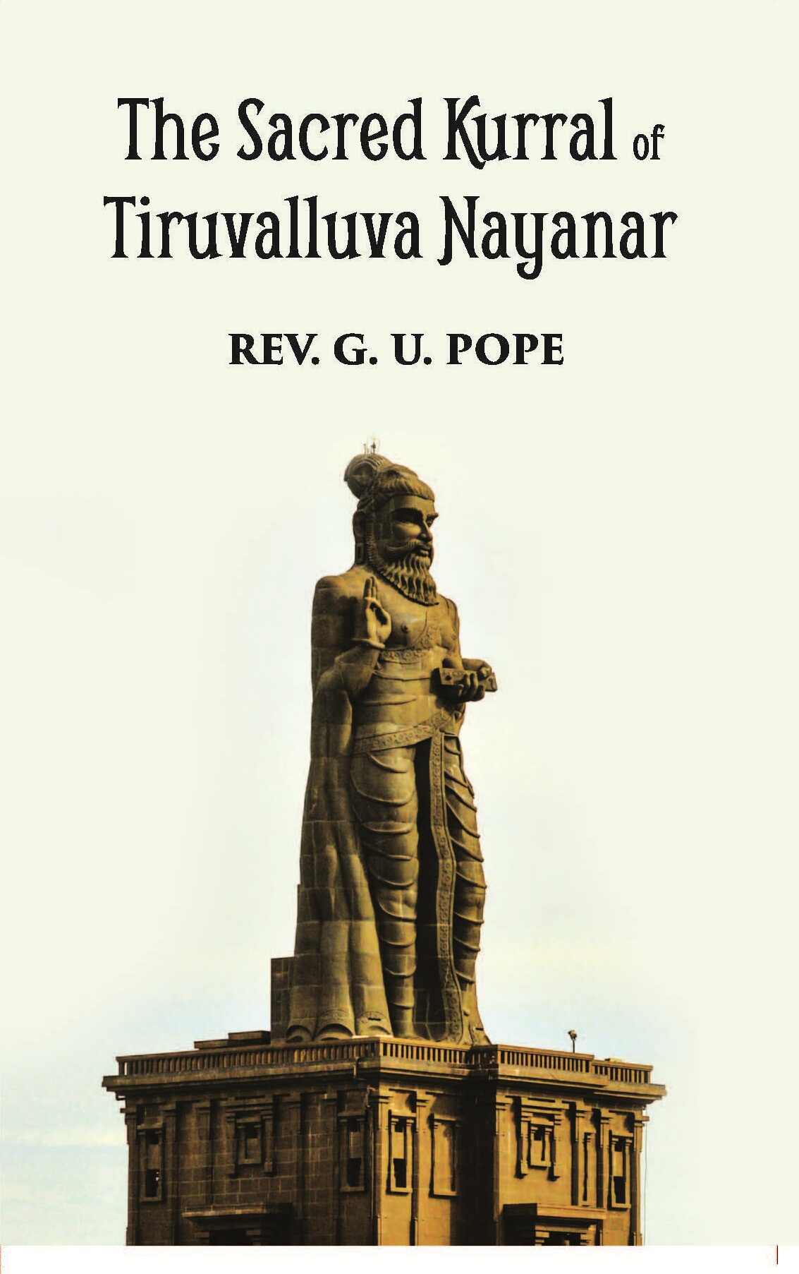 The Sacred Kurral Of Tiruvalluva Nayanar - Gyan Books  Grab2Buy Gyan Books Grab2Buy