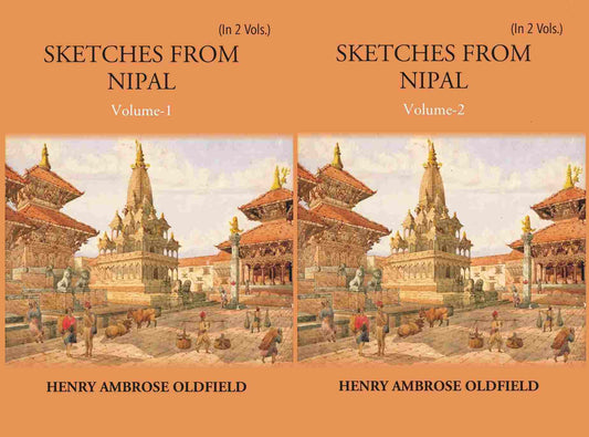 Sketches From Nipal: Historical And Descriptive 2 Vols. Set - Gyan Books 
