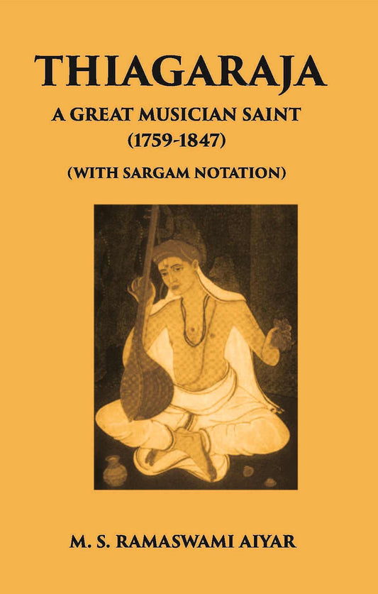 Thiagaraja: A Great Musician Saint (1759-1847) (With Sargam Notation) - Gyan Books  Grab2Buy Gyan Books Grab2Buy