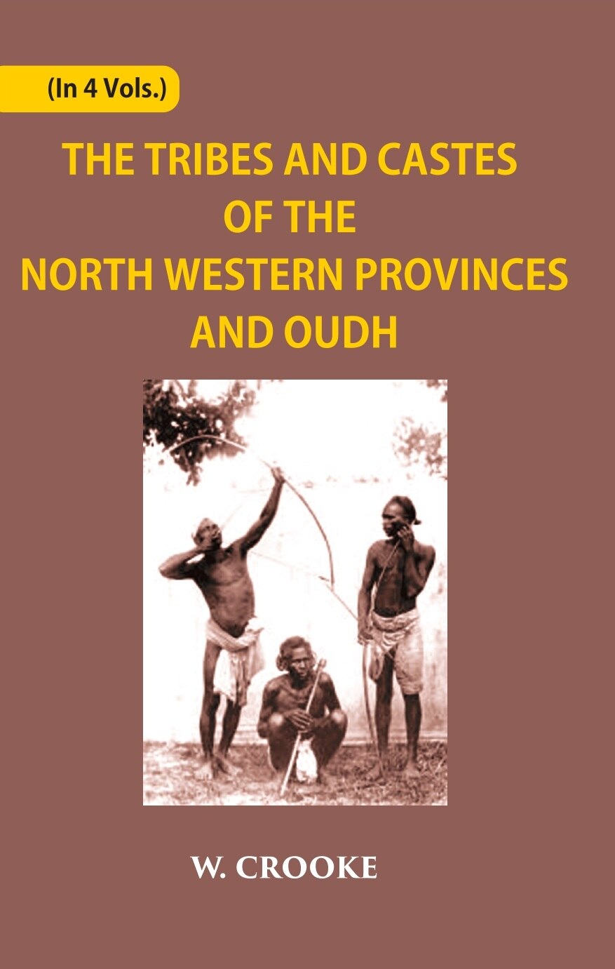 The Tribes And Castes Of The North-Western Provinces And Oudh 4 Vols. Set - Gyan Books  Grab2Buy Gyan Books Grab2Buy