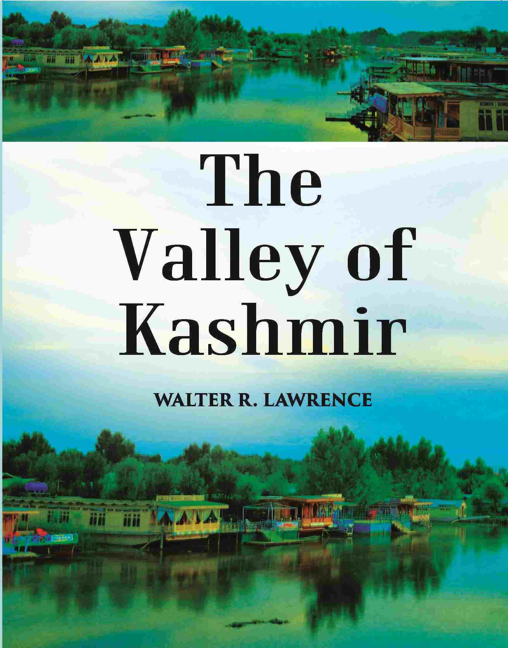 The Valley Of Kashmir - Gyan Books  Grab2Buy Gyan Books Grab2Buy