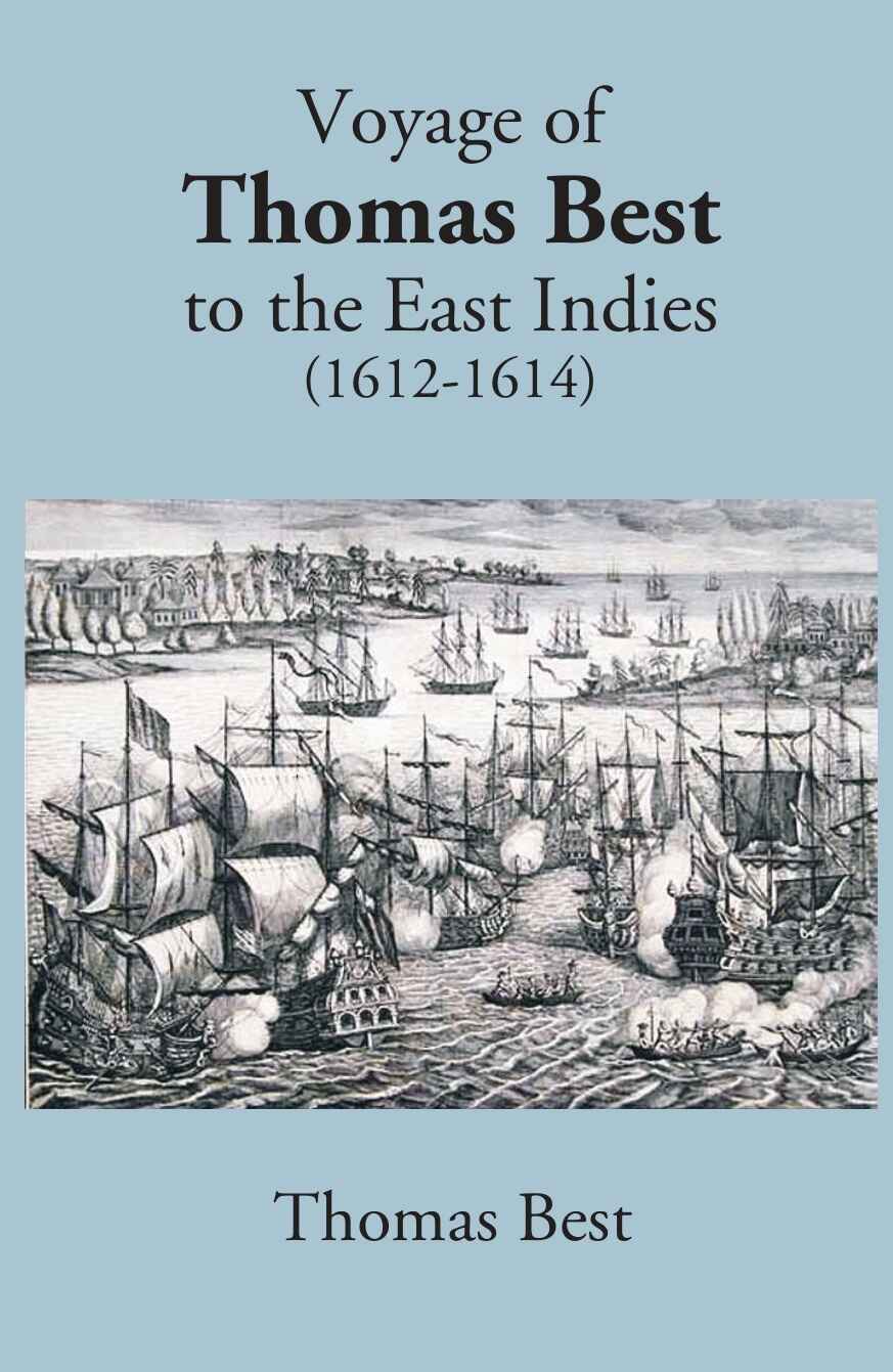 The Voyage Of Thomas Best To The East Indies 1612-1614 - Gyan Books  Grab2Buy Gyan Books Grab2Buy