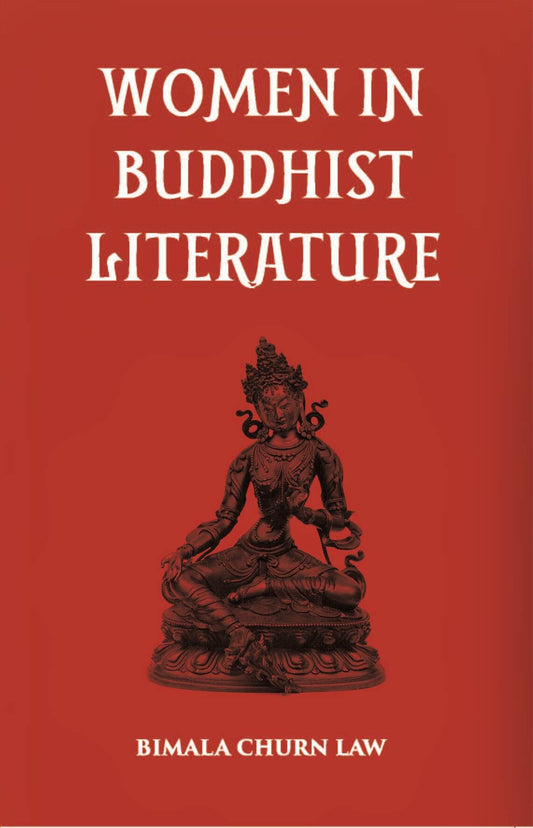 Women In Buddhist Literature - Gyan Books 
