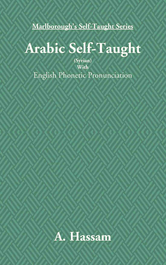 Arabic Self-Taught (Syrian): With English Phonetic Pronunciation - Gyan Books 