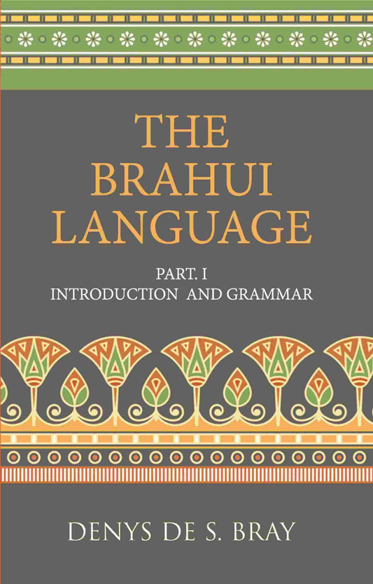 Brauhi Introduction and Grammar - Gyan Books 