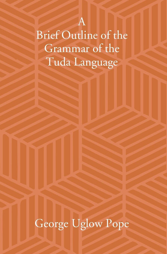 A Brief Outline Of The Grammar Of The Tuda Language - Gyan Books  Grab2Buy Gyan Books Grab2Buy