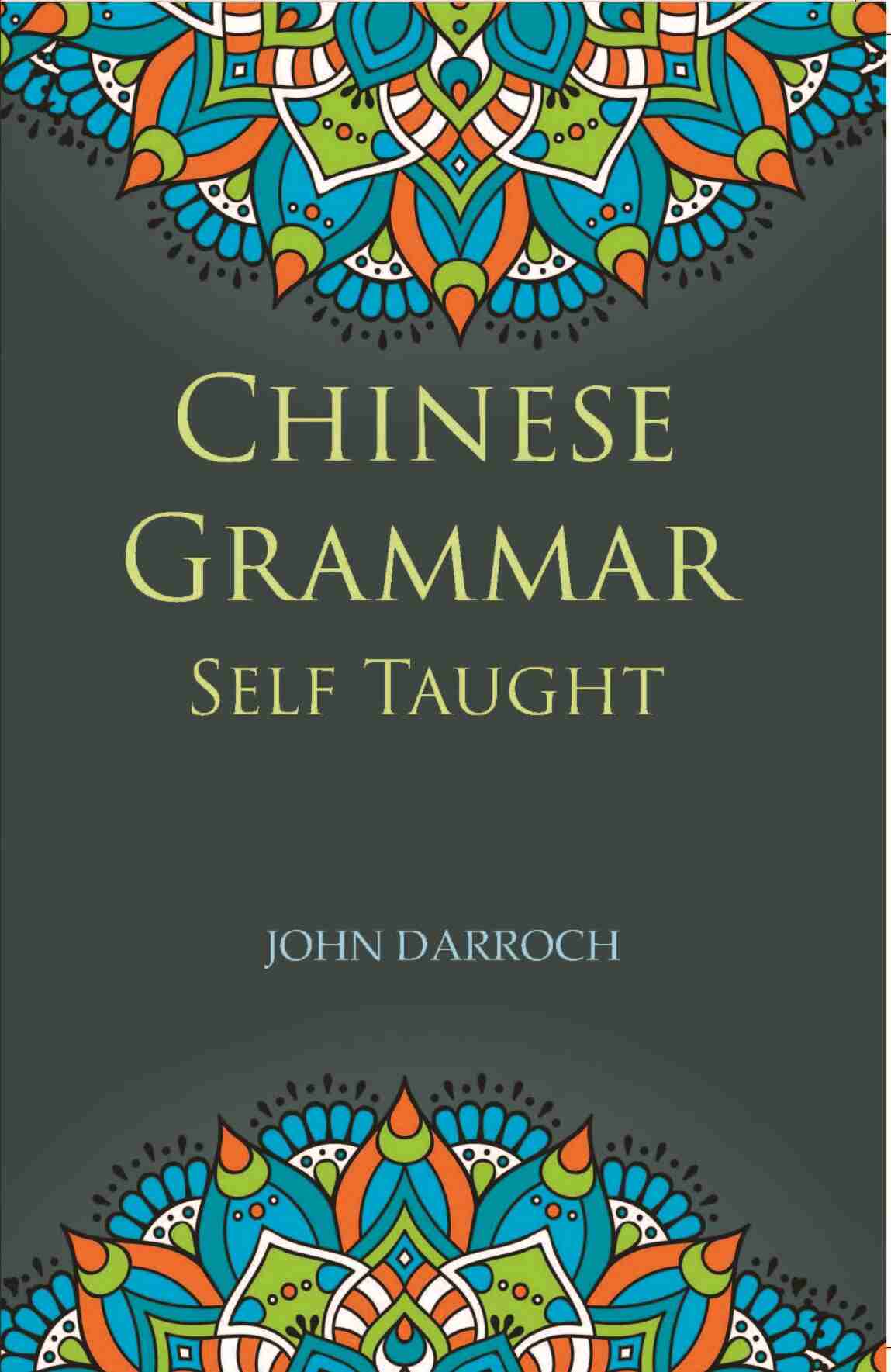 Chinese Grammar Self Taught - Gyan Books 