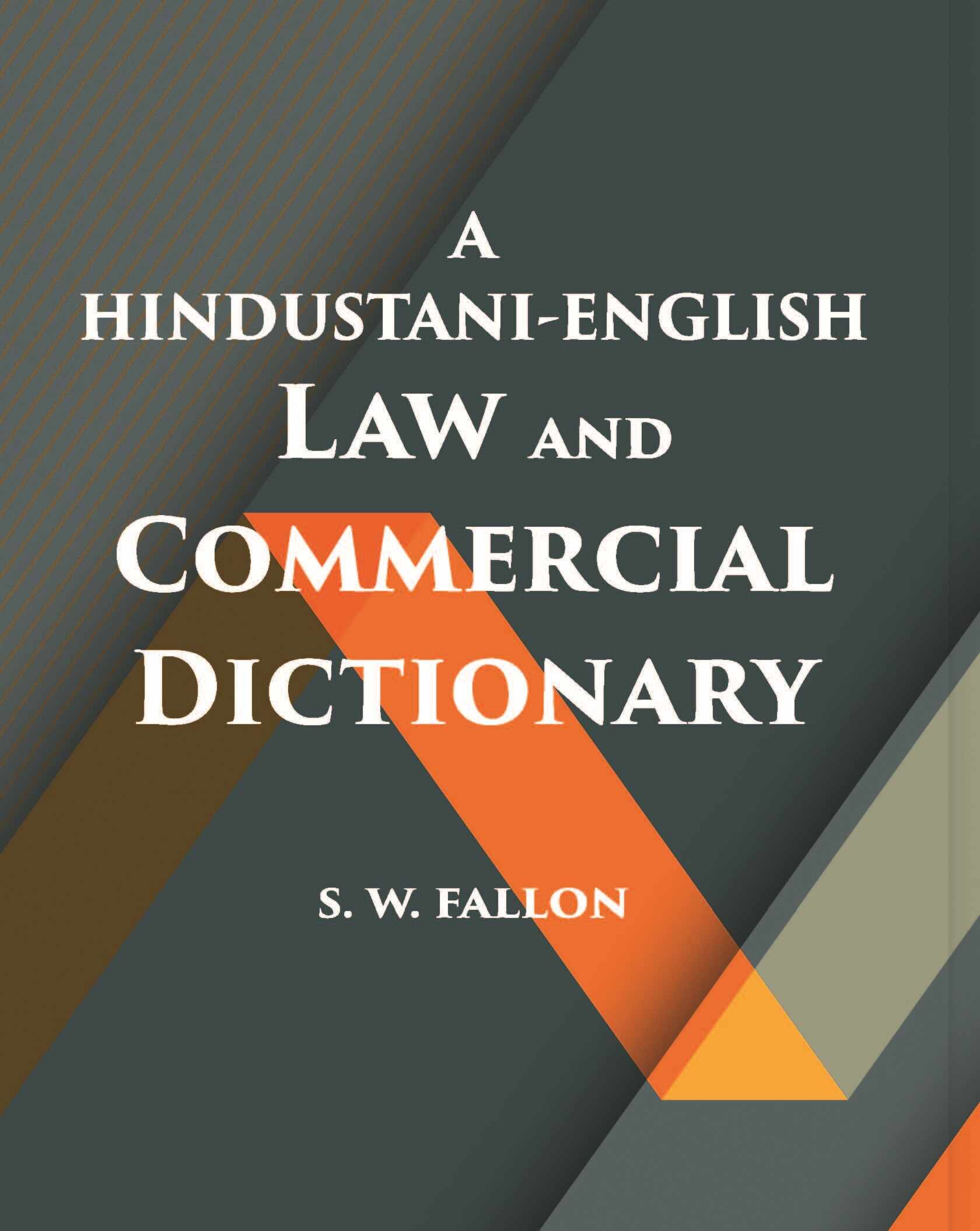 A Hindustani-English Law And Commercial Dictionary - Gyan Books 