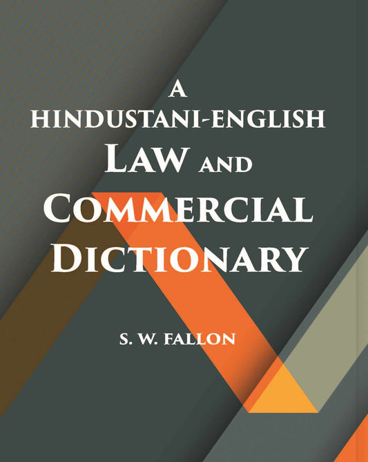 A Hindustani-English Law And Commercial Dictionary - Gyan Books 