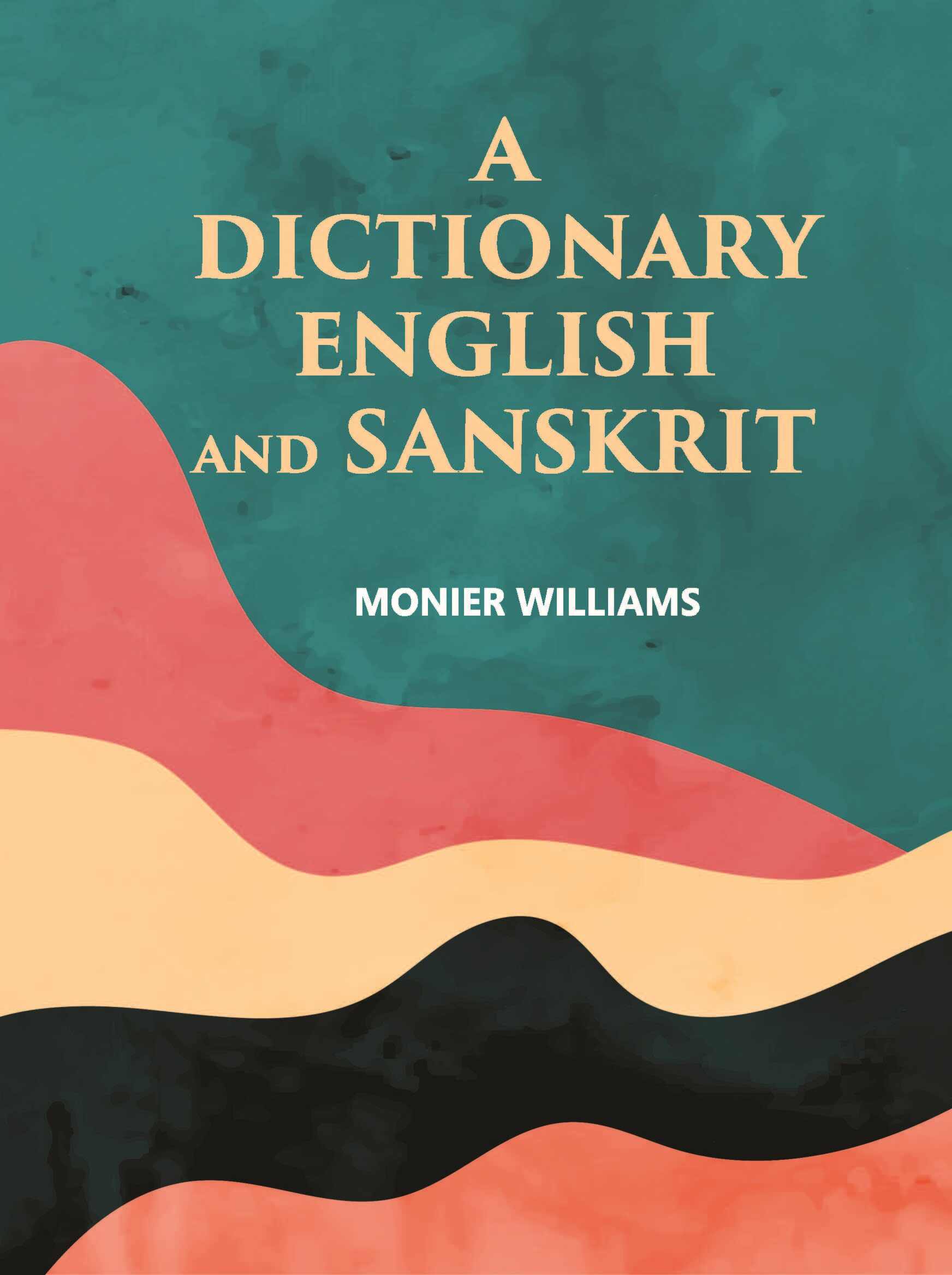 A Dictionary English And Sanskrit - Gyan Books 