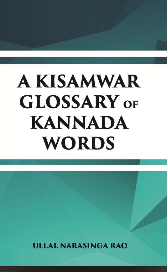 A Kisamwar Glossary Of Kannada Words - Gyan Books 