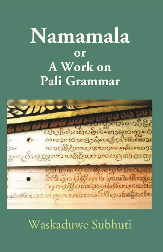 Namamala Or A Work On Pali Grammar - Gyan Books 