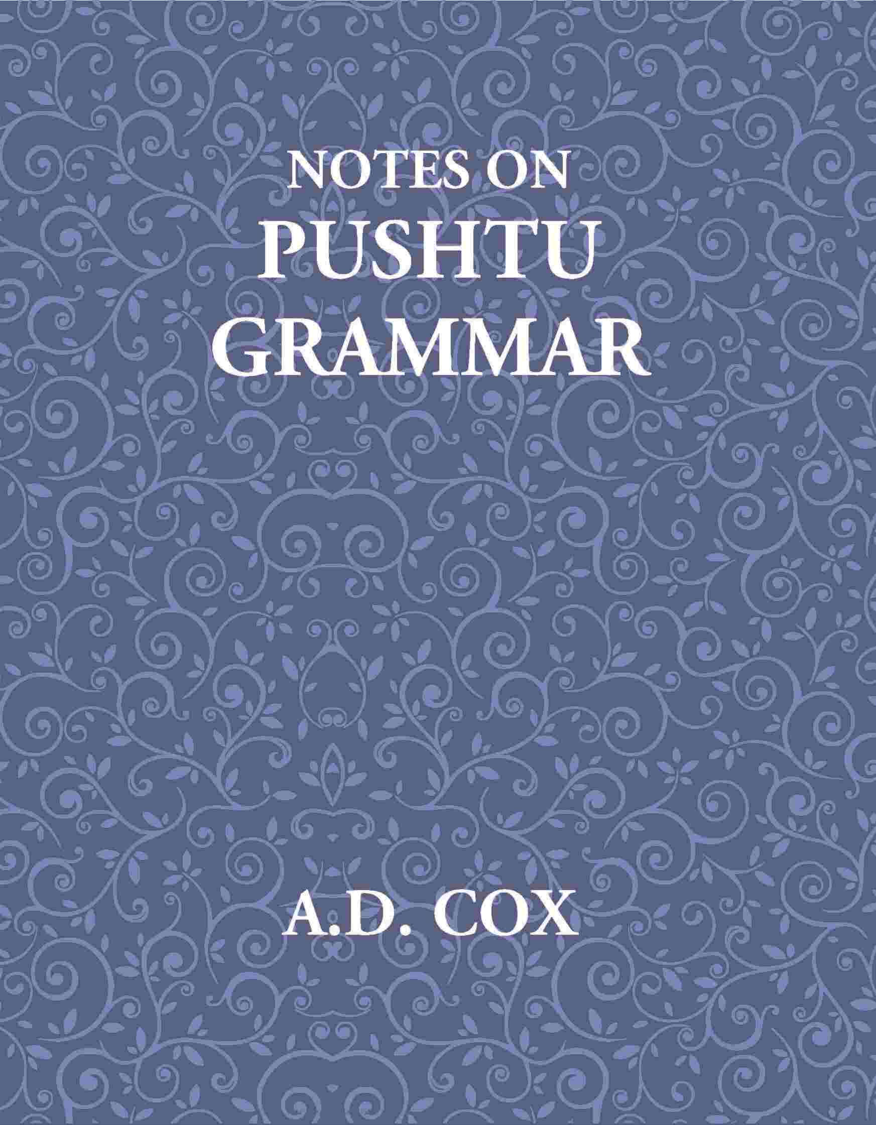 Notes On Pushtu Grammar - Gyan Books 