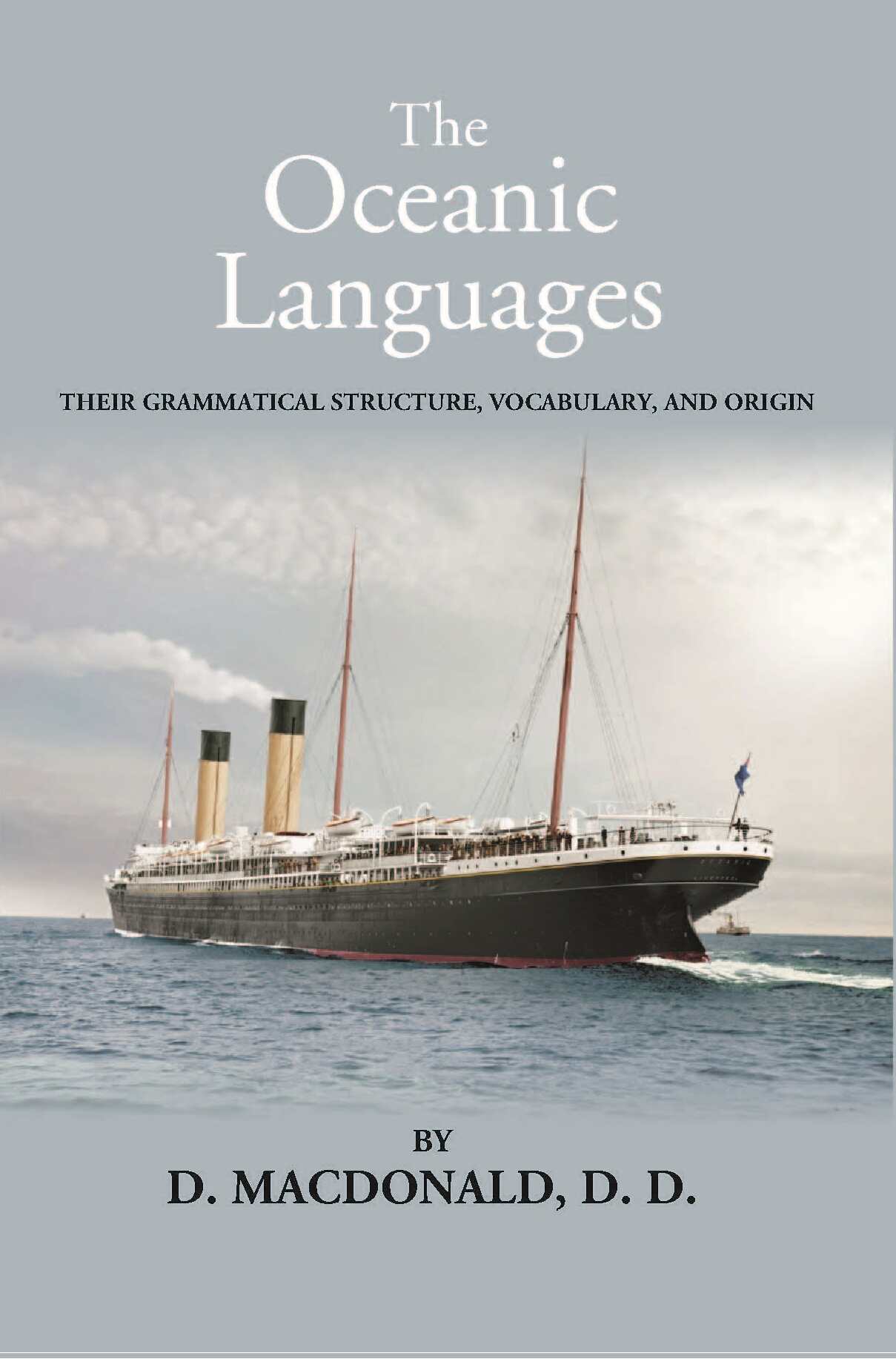 The Oceanic Languages: Their Grammatical Structure, Vocabulary, And Origin - Gyan Books  Grab2Buy Gyan Books Grab2Buy