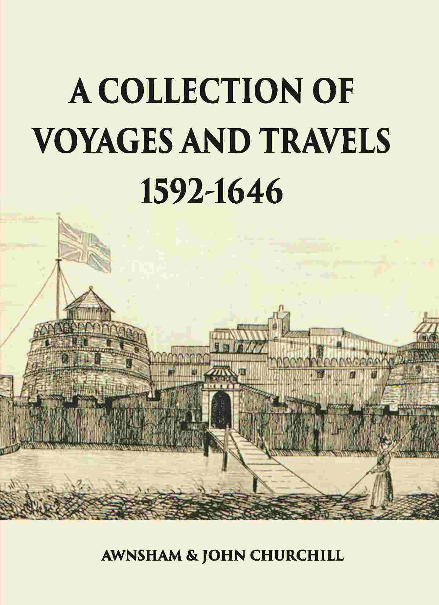 A Collection Of Voyages And Travels 1592-1646 - Gyan Books 