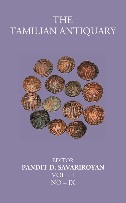 The Tamilian Antiquary Vol – I, NO – IX - Gyan Books