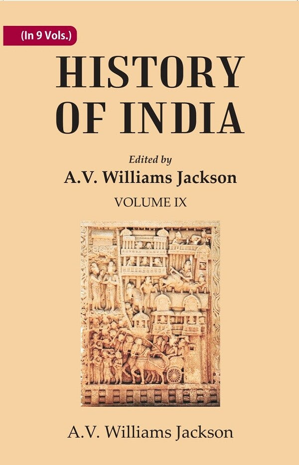 History of India: Historic accounts of India by foreign travellers, classic, oriental, and occidental 9th - Gyan Books 