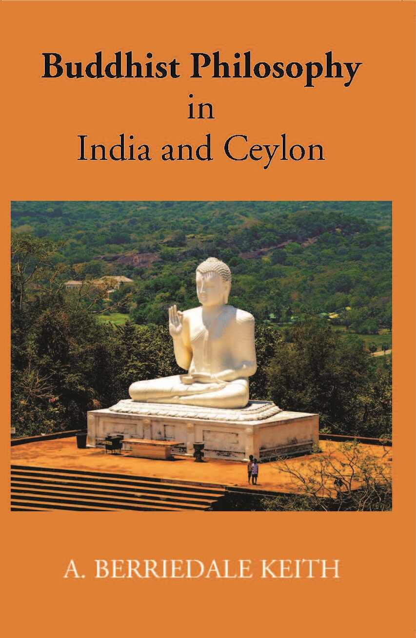 Buddhist Philosophy In India And Ceylon - Gyan Books 