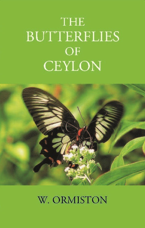 The Butterflies Of Ceylon - Gyan Books  Grab2Buy Gyan Books Grab2Buy