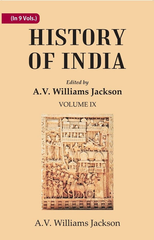 History of India: Historic accounts of India by foreign travellers, classic, oriental, and occidental 9th - Gyan Books 