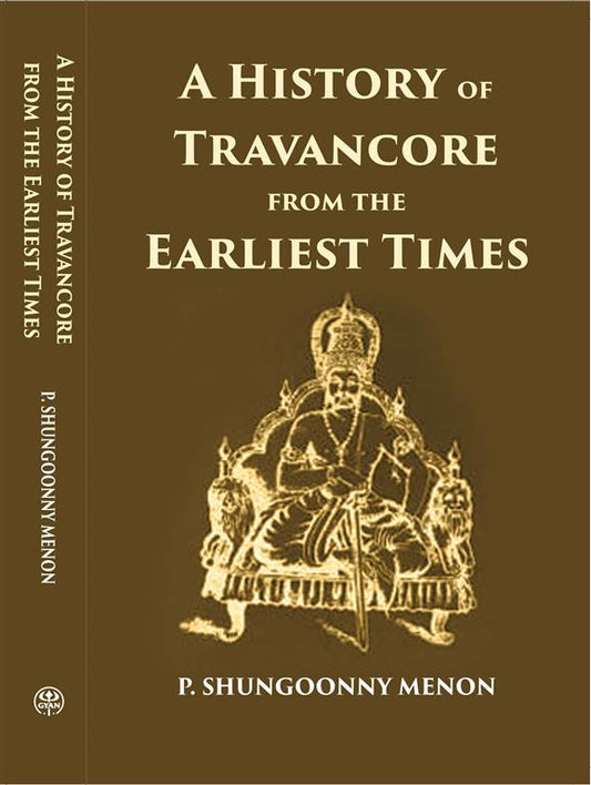 History Of Travancore From The Earliest Times - Gyan Books 