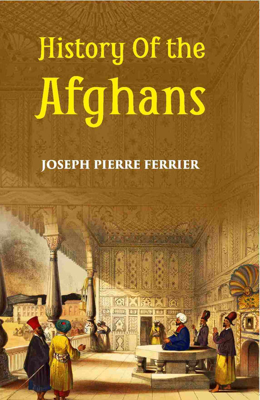 History Of The Afghans - Gyan Books 