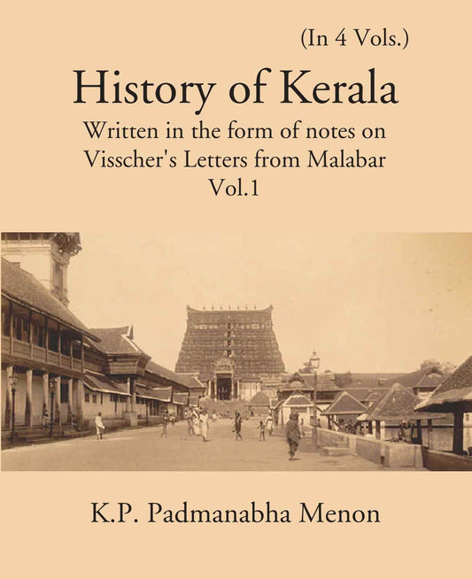 History Of Kerala Written In The Form Of Notes On Visscher’S Letters From Malabar Vol. 1st - Gyan Books 