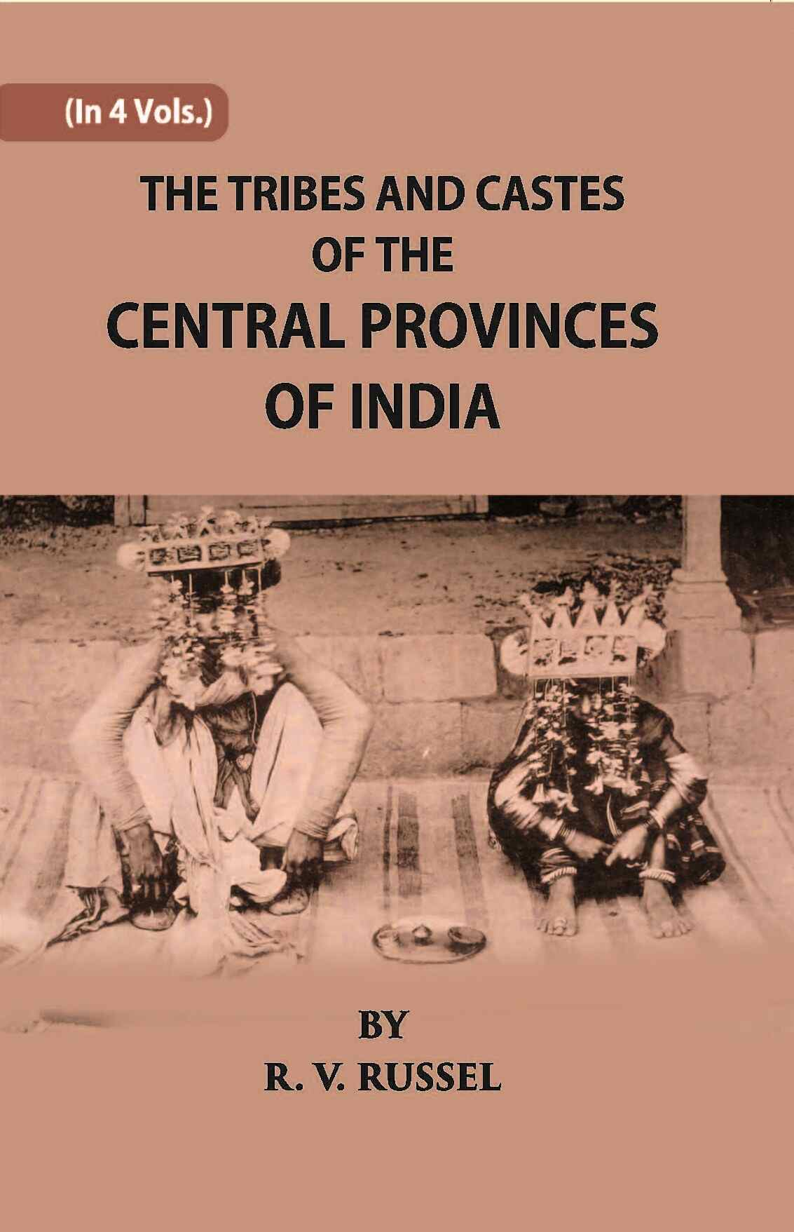 The Tribes And Castes Of The Central Provinces Of India Vol. 4th - Gyan Books  Grab2Buy Gyan Books Grab2Buy