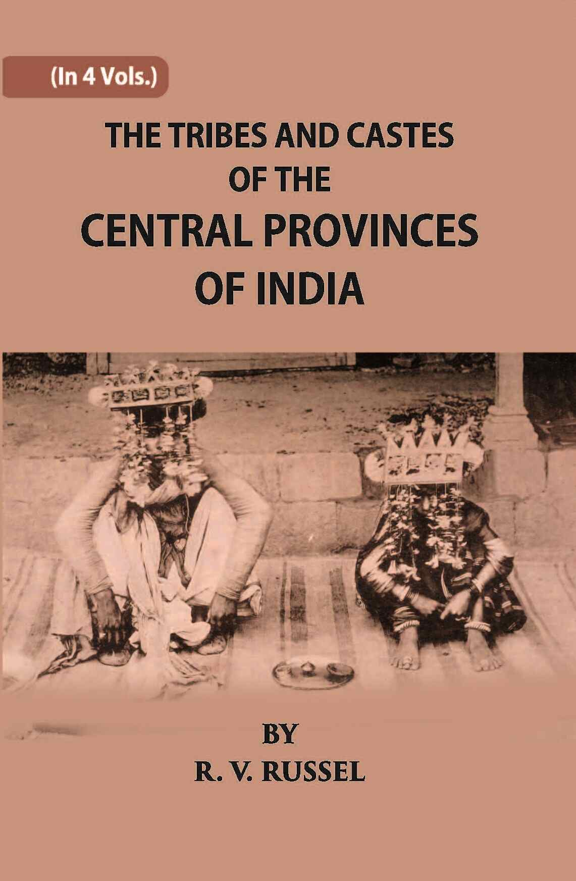 The Tribes And Castes Of The Central Provinces Of India Vol. 1st - Gyan Books  Grab2Buy Gyan Books Grab2Buy