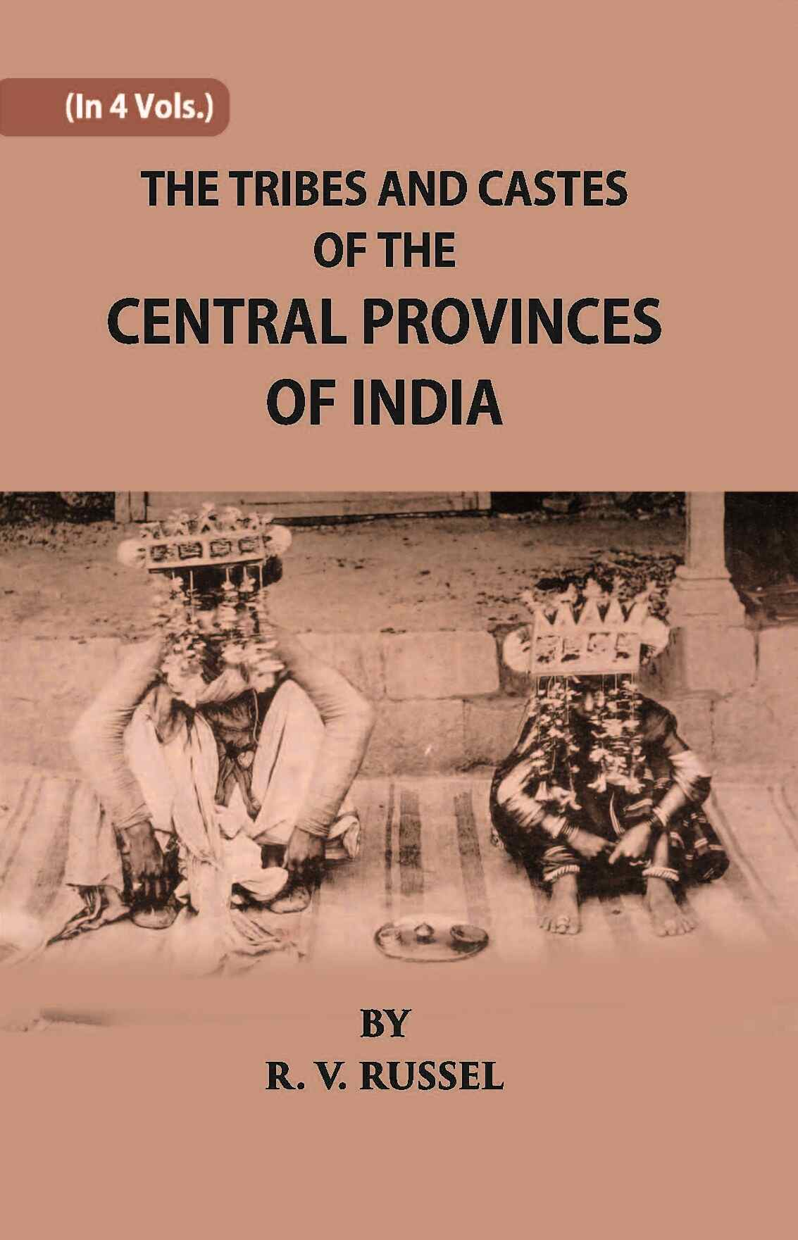 The Tribes And Castes Of The Central Provinces Of India Vol. 2nd - Gyan Books  Grab2Buy Gyan Books Grab2Buy