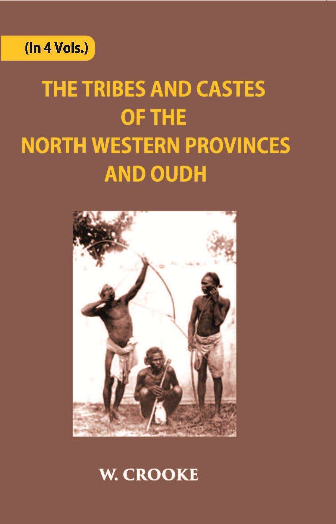 The Tribes And Castes Of The North-Western Provinces And Oudh Vol. 1st - Gyan Books  Grab2Buy Gyan Books Grab2Buy